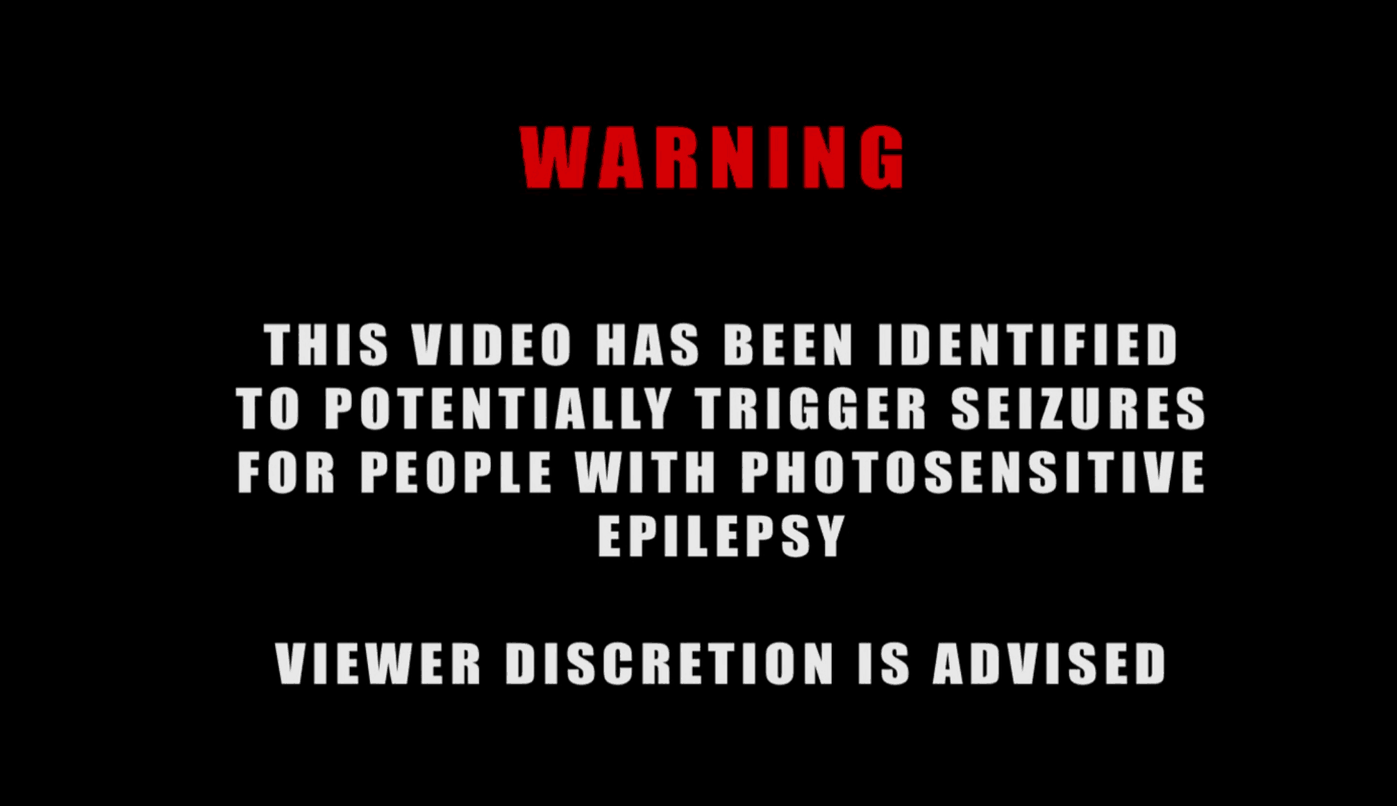 An epilepsy warning placed at the beginning of a video.
