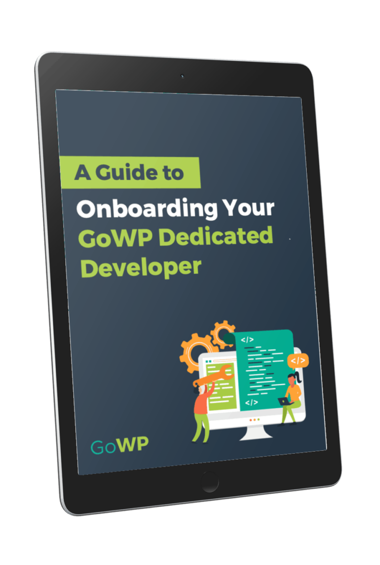 "A guide to Onboarding Your GoWP Dedicated Developer" ebook